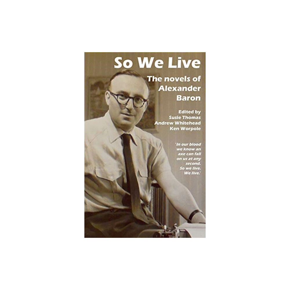 Five Leaves Publications So We Live (häftad, eng)