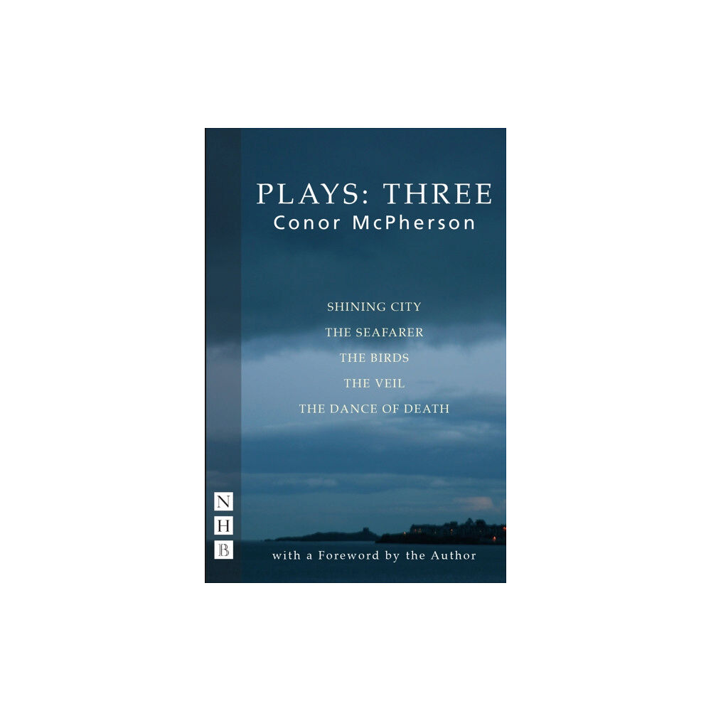 Nick Hern Books Conor McPherson Plays: Three (häftad, eng)