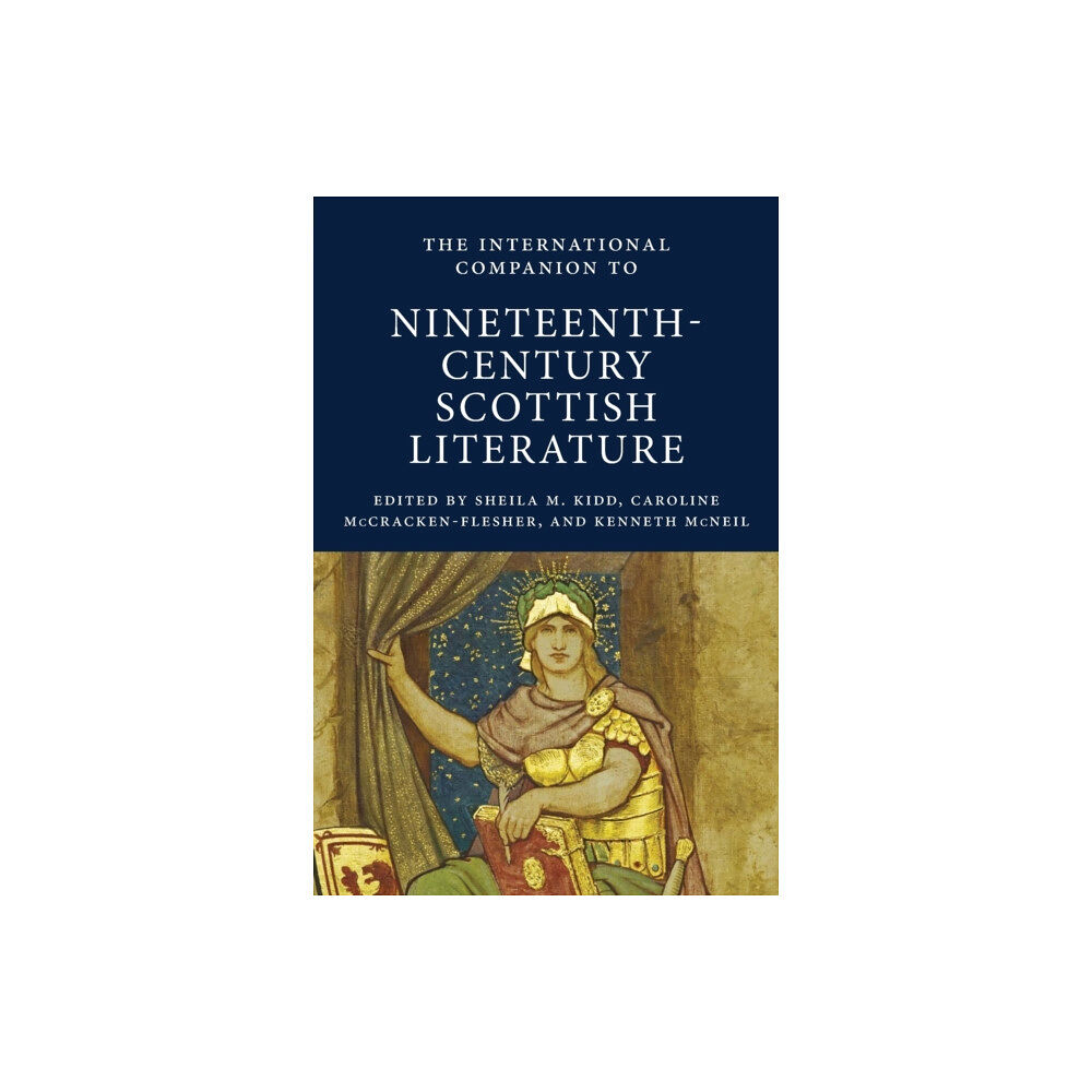 Association for Scottish Literary Studies The International Companion to Nineteenth-Century Scottish Literature (häftad, eng)