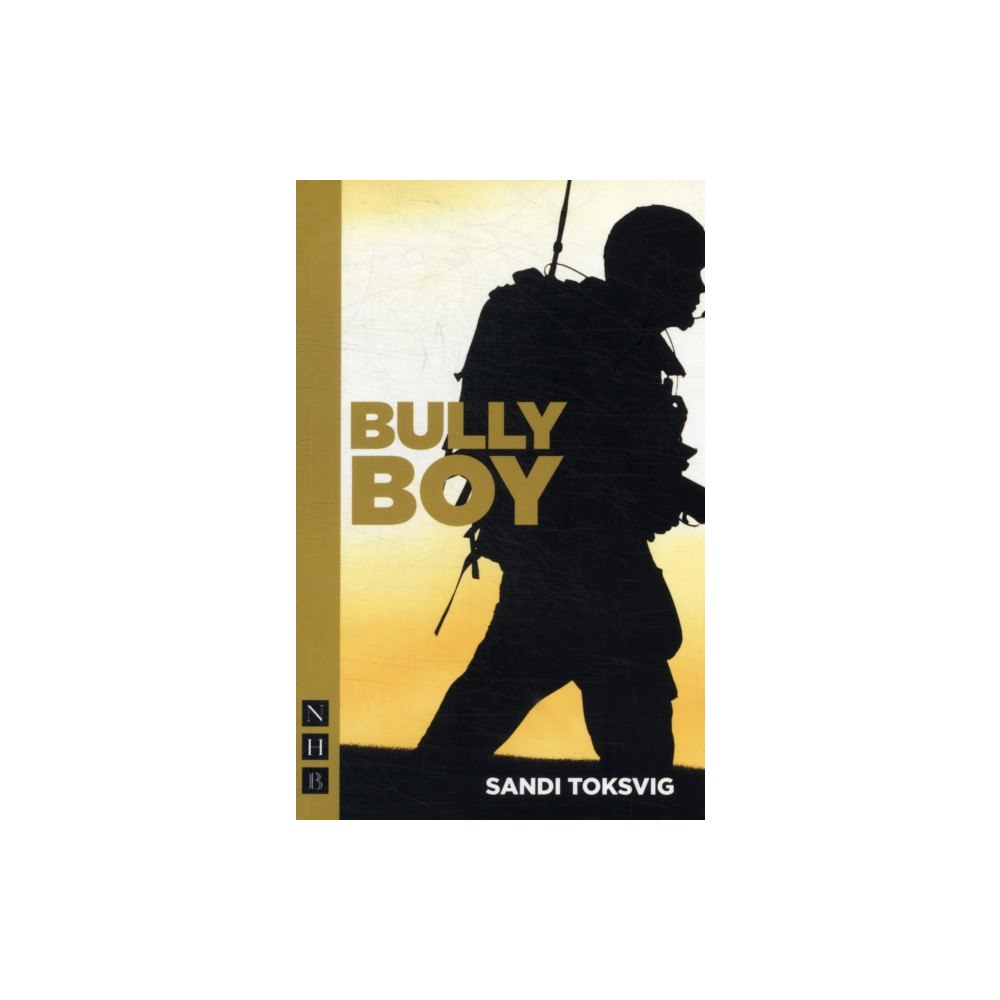Nick Hern Books Bully Boy (häftad, eng)