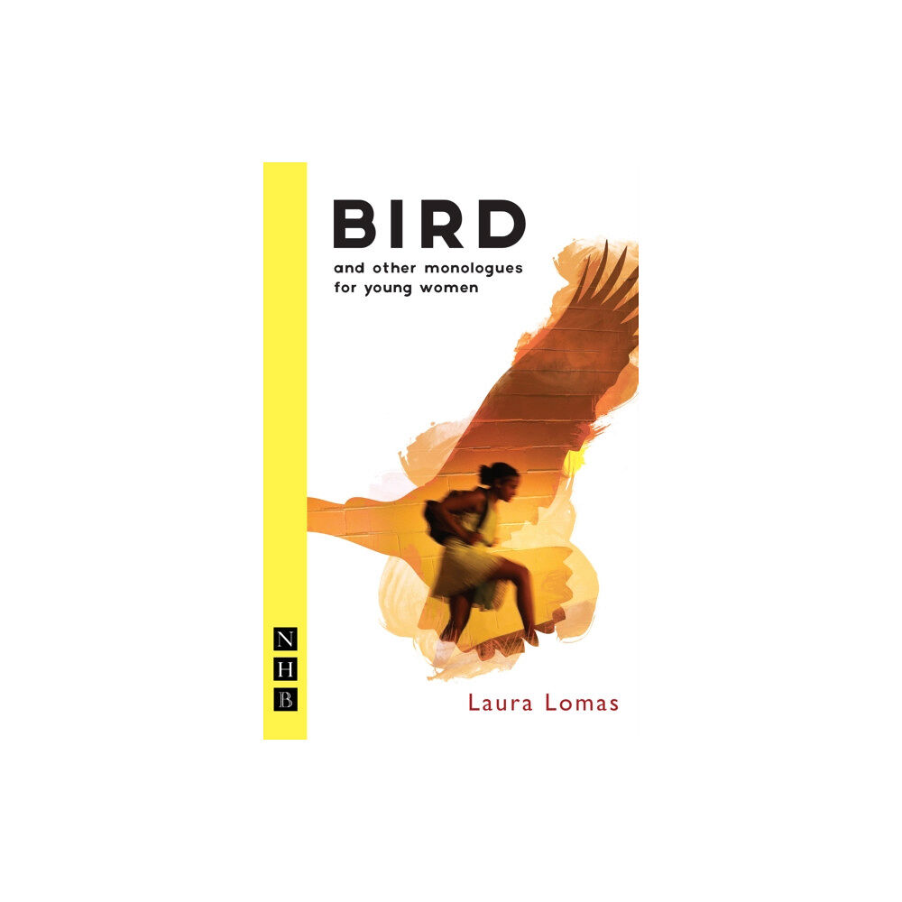 Nick Hern Books Bird and other monologues for young women (häftad, eng)