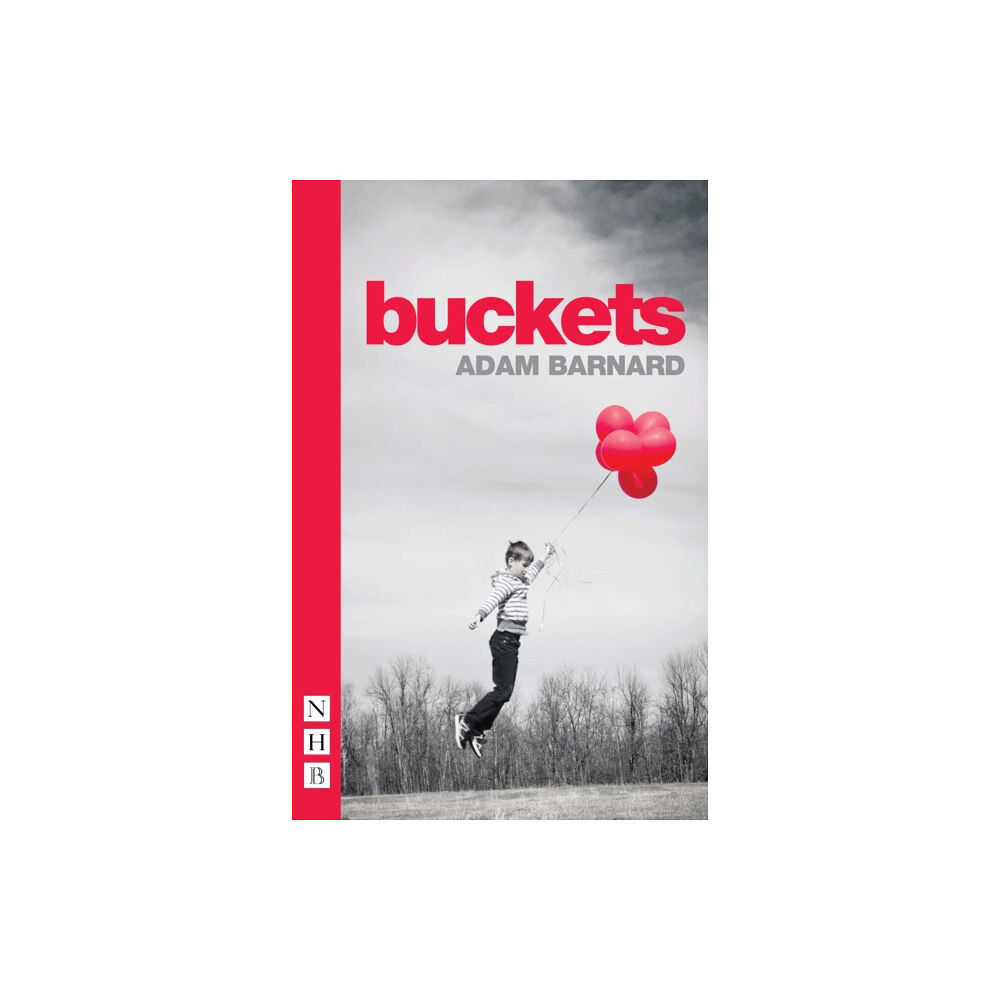 Nick Hern Books buckets (häftad, eng)