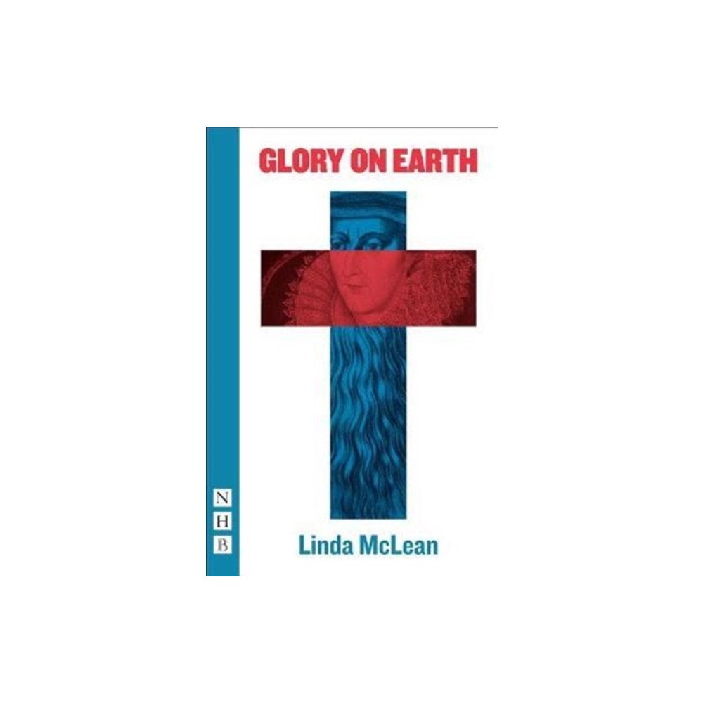 Nick Hern Books Glory on Earth (häftad, eng)