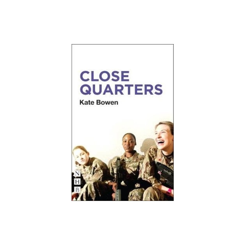 Nick Hern Books Close Quarters (häftad, eng)