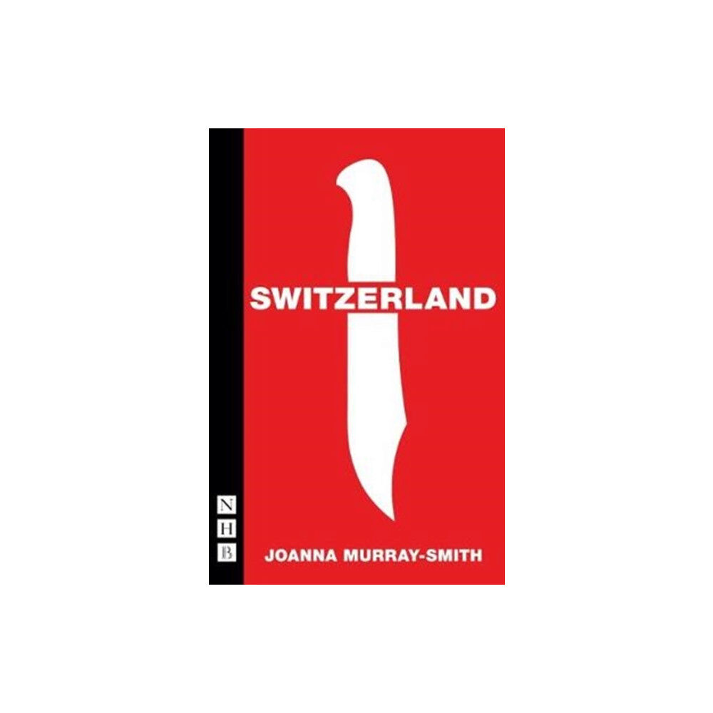 Nick Hern Books Switzerland (häftad, eng)