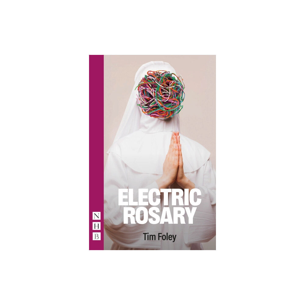 Nick Hern Books Electric Rosary (häftad, eng)