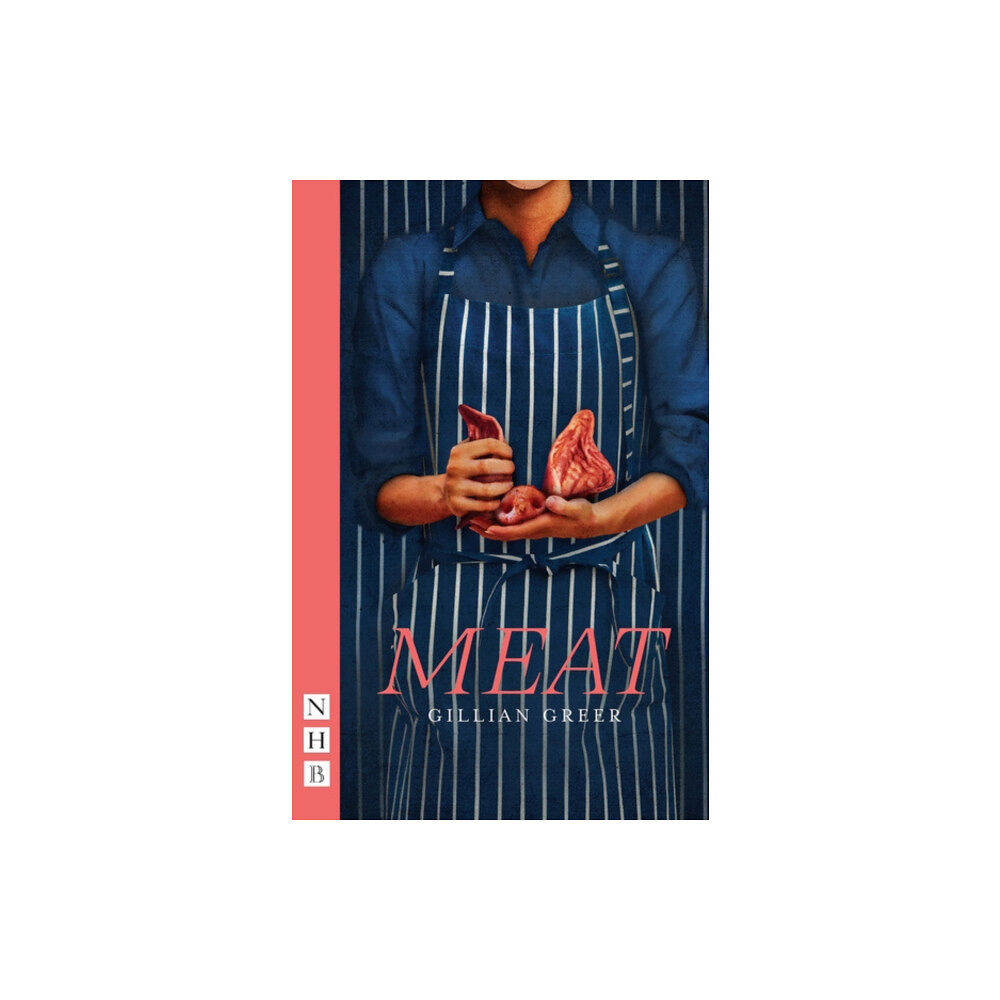 Nick Hern Books Meat (häftad, eng)