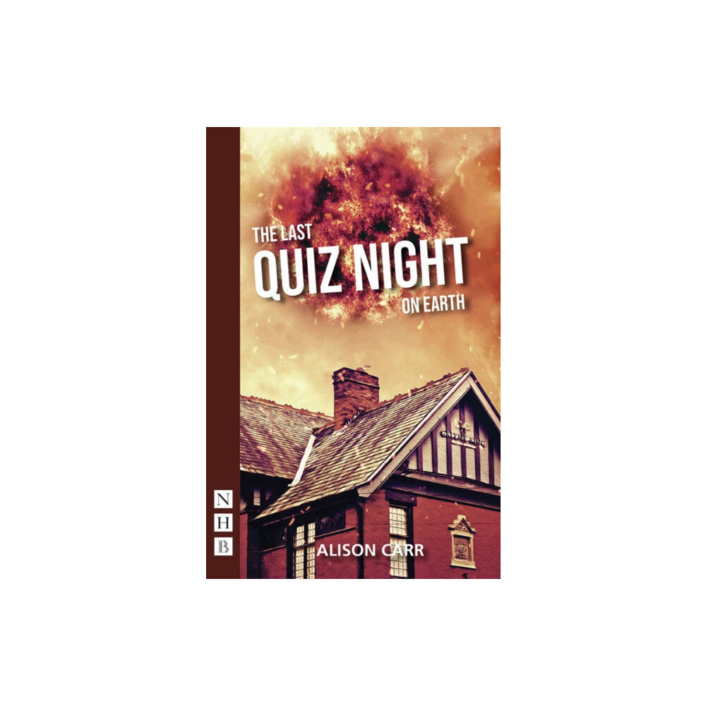 Nick Hern Books The Last Quiz Night on Earth (häftad, eng)