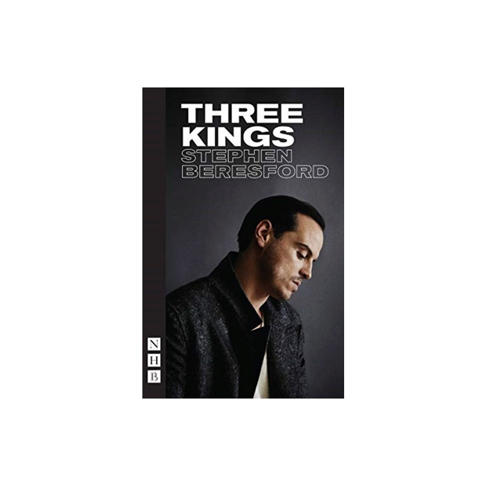 Nick Hern Books Three Kings (häftad, eng)