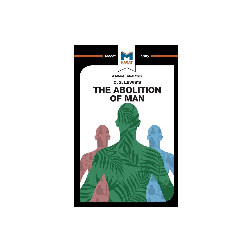 Macat International Limited An Analysis of C.S. Lewis's The Abolition of Man (häftad, eng)