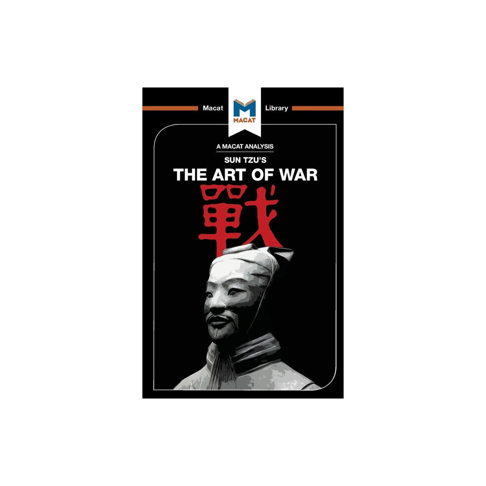 Macat International Limited An Analysis of Sun Tzu's The Art of War (häftad, eng)