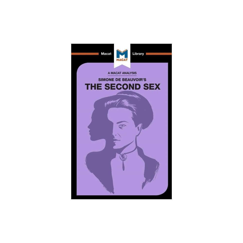 Macat International Limited An Analysis of Simone de Beauvoir's The Second Sex (häftad, eng)