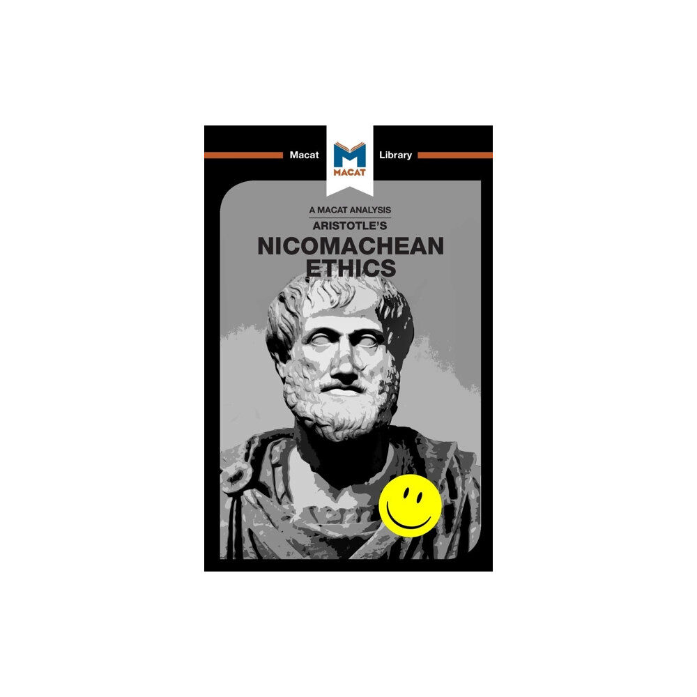 Macat International Limited An Analysis of Aristotle's Nicomachean Ethics (häftad, eng)