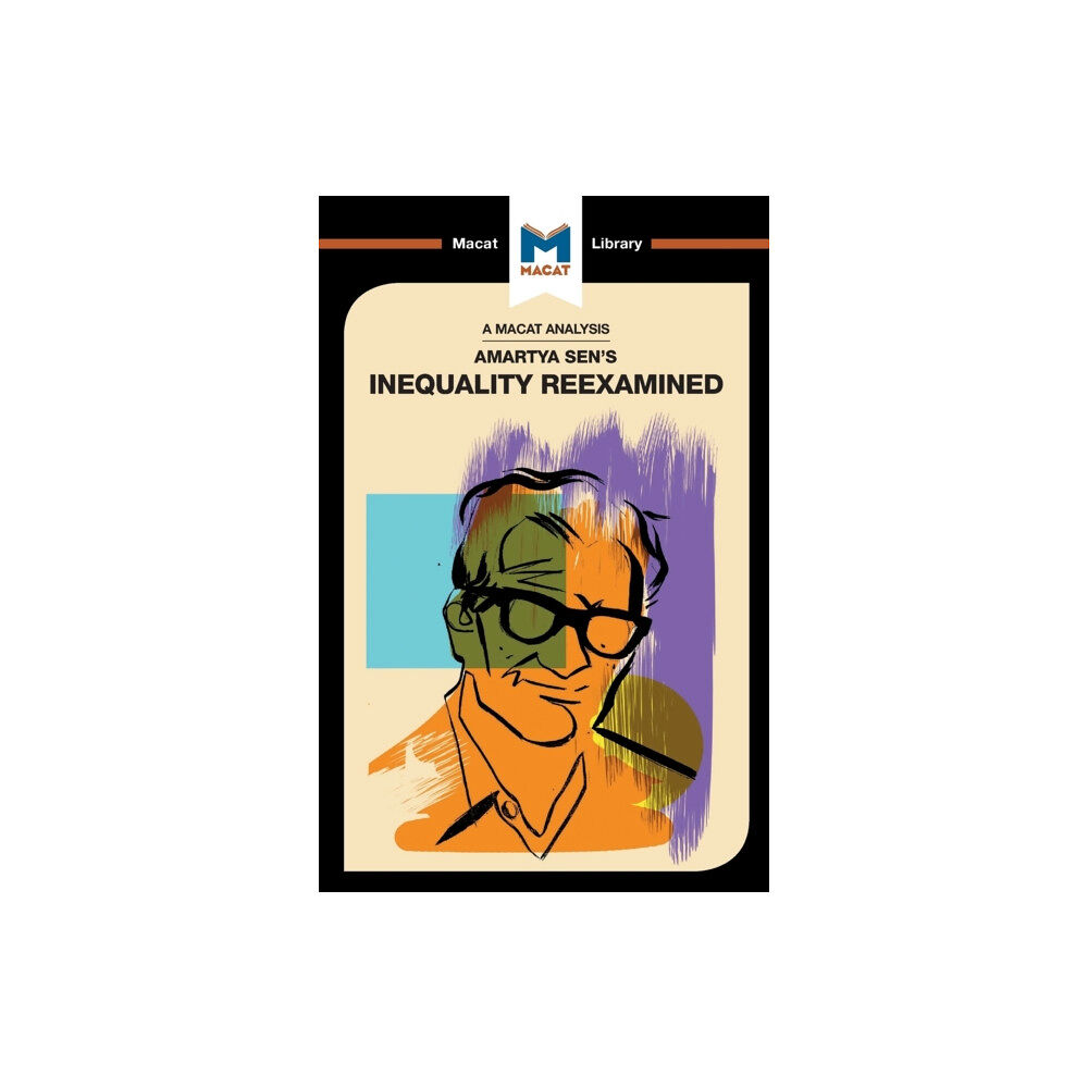 Macat International Limited An Analysis of Amartya Sen's Inequality Re-Examined (häftad, eng)