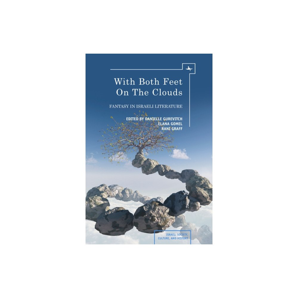 Academic Studies Press With Both Feet on the Clouds (inbunden, eng)
