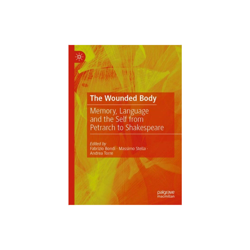 Springer Nature Switzerland AG The Wounded Body (inbunden, eng)