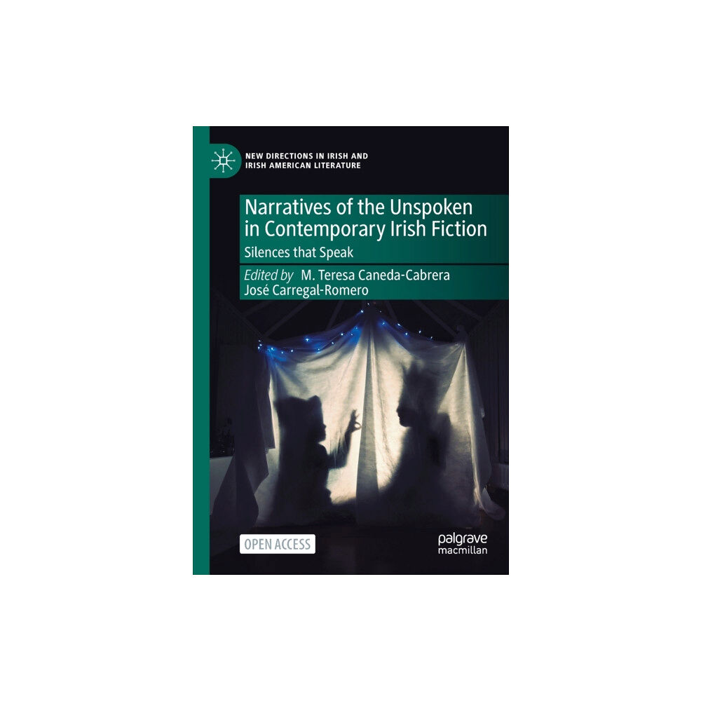 Springer International Publishing AG Narratives of the Unspoken in Contemporary Irish Fiction (häftad, eng)