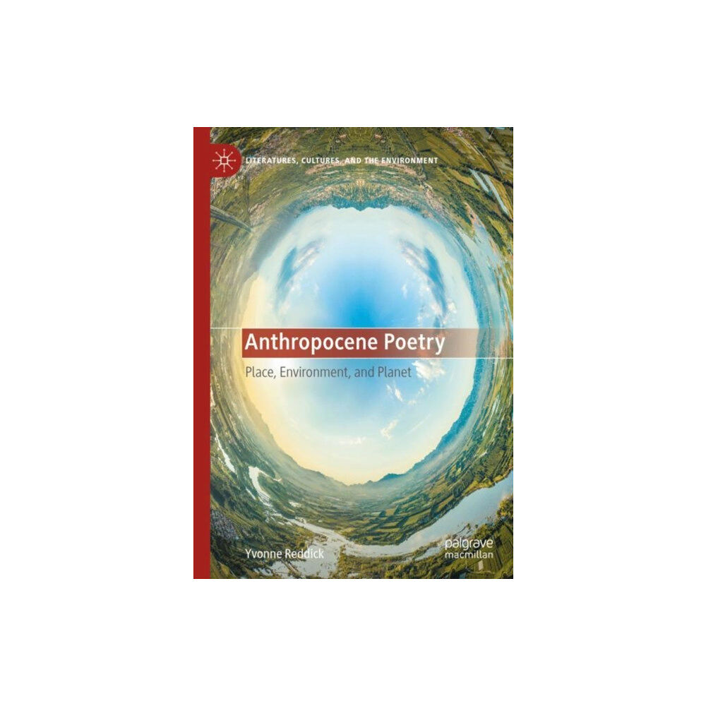 Springer International Publishing AG Anthropocene Poetry (inbunden, eng)