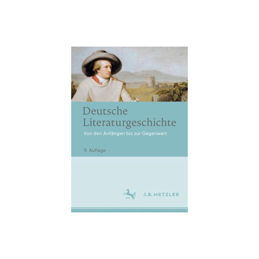 Springer-Verlag Berlin and Heidelberg GmbH & Co. K Deutsche Literaturgeschichte (inbunden, ger)