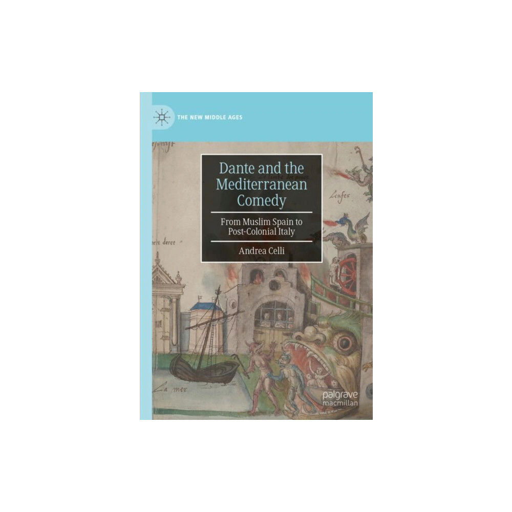 Springer International Publishing AG Dante and the Mediterranean Comedy (inbunden, eng)