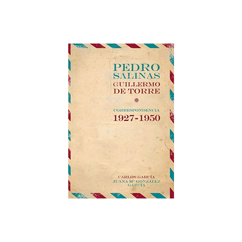 Grupo Editorial Bruno, S.L. Pedro Salinas, Guillermo de Torre. correspondencia 1927-1950 (häftad, spa)