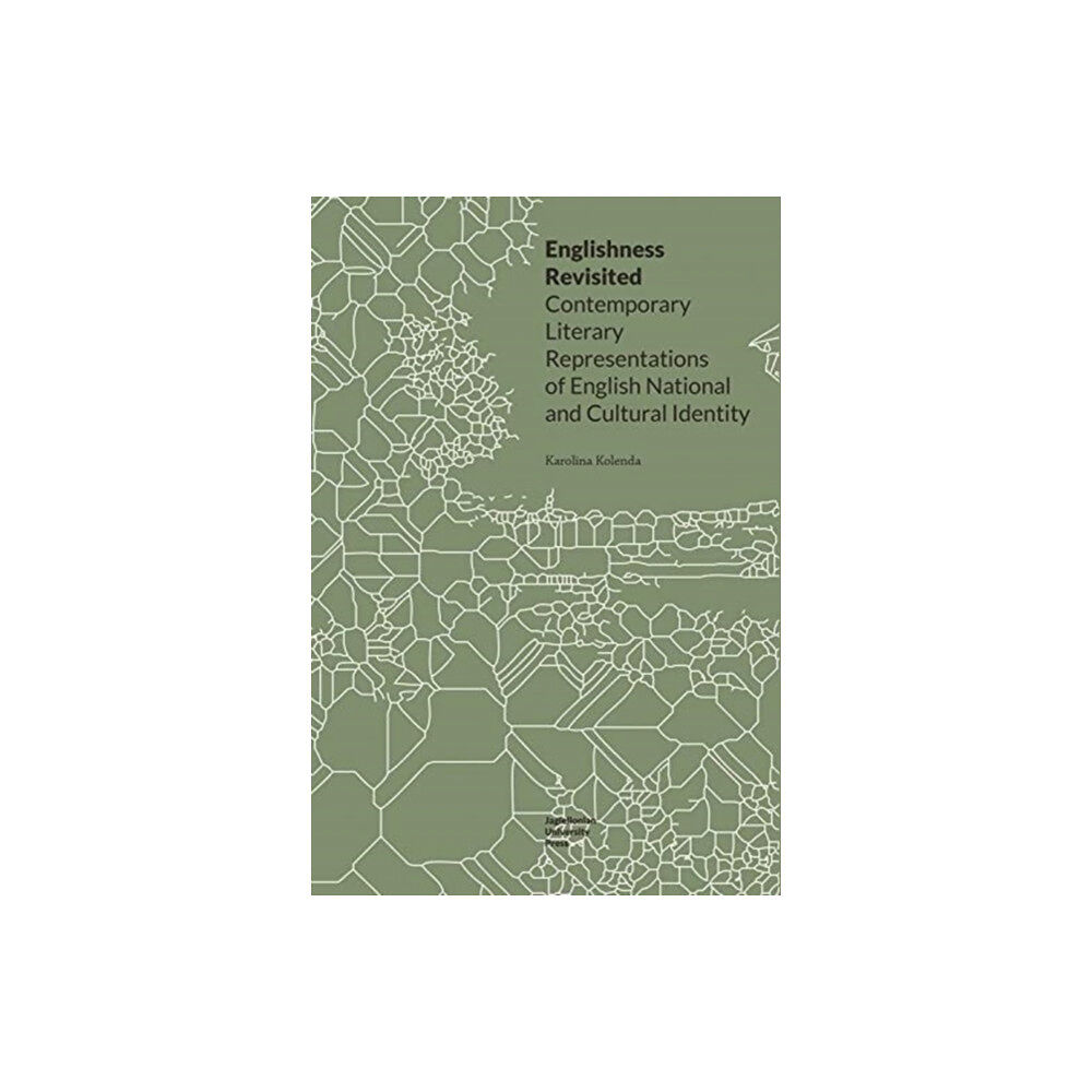 Uniwersytet Jagiellonski, Wydawnictwo Englishness Revisited – Contemporary Literary Representations of English National and Cultural Identity (häftad, eng)