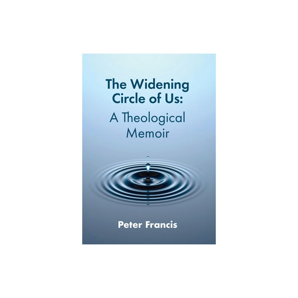 University of Chester Press The Widening Circle of Us (häftad, eng)