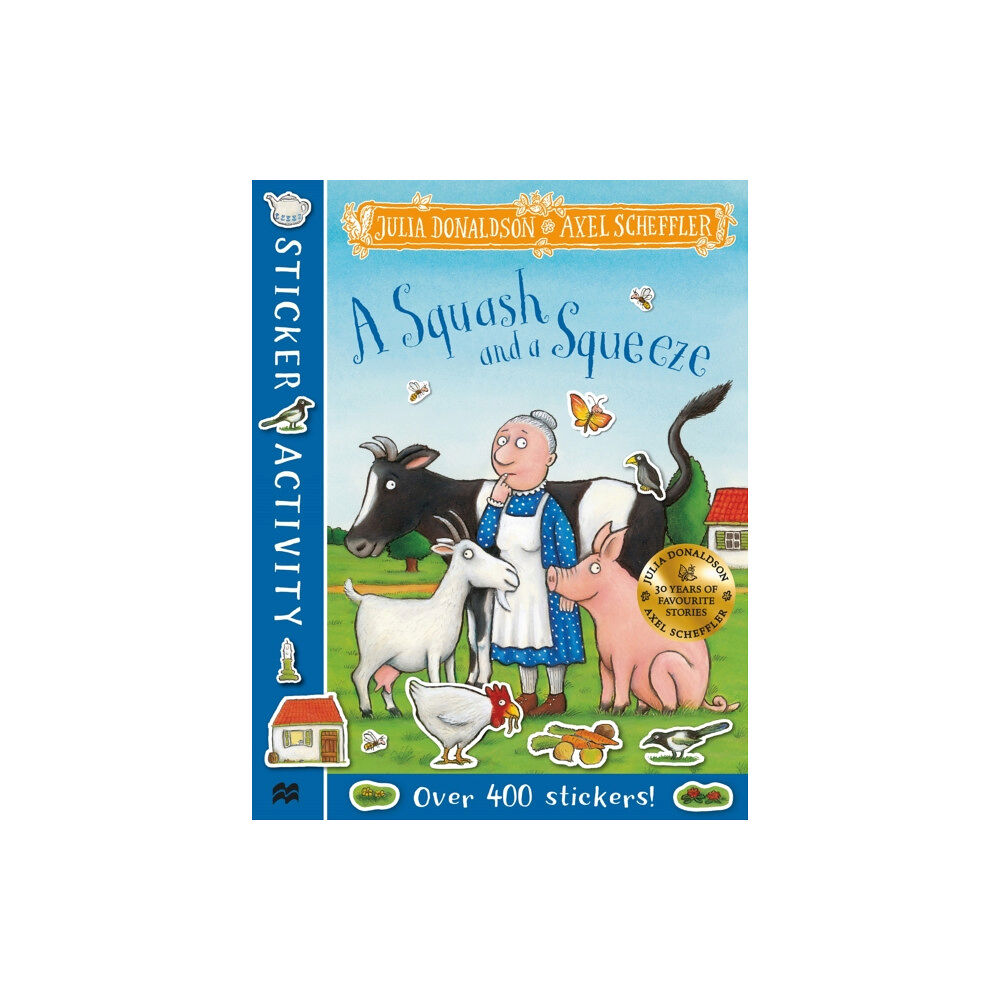 Pan Macmillan A Squash and a Squeeze Sticker Book (häftad, eng)