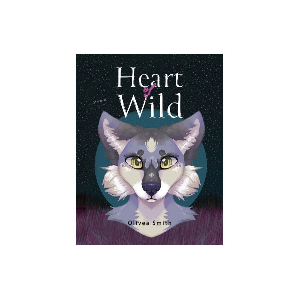 Austin Macauley Publishers Heart of Wild (häftad, eng)