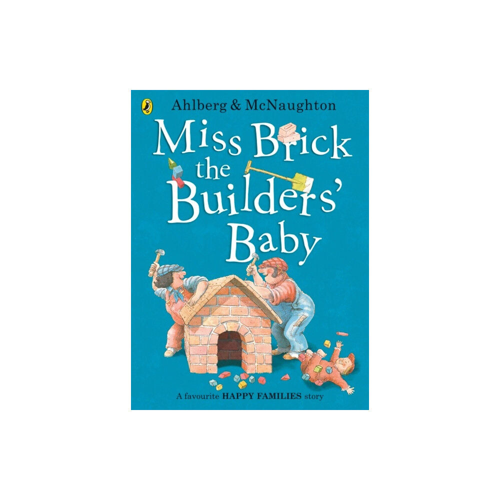 Penguin Random House Children's UK Miss Brick the Builders' Baby (häftad, eng)