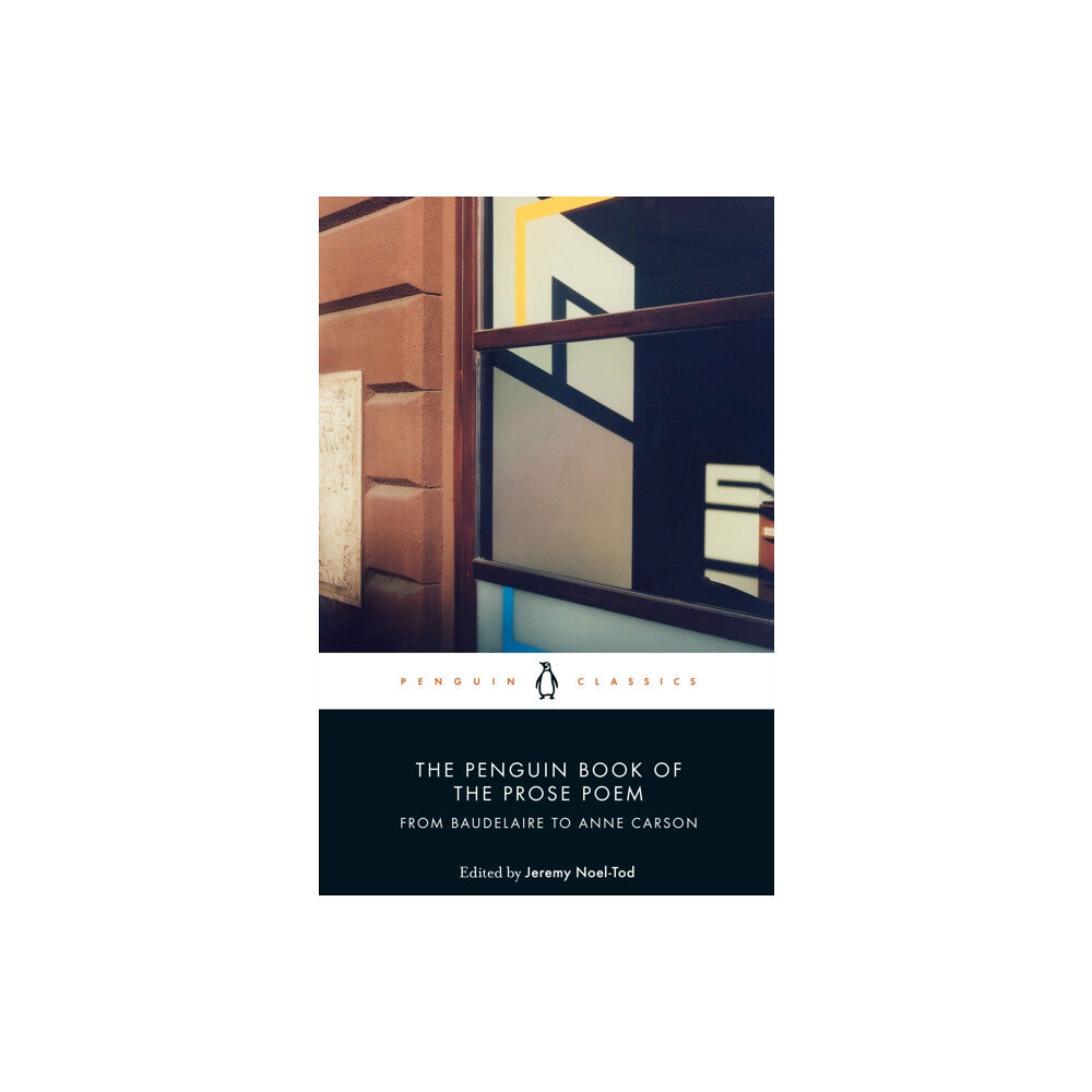 Penguin books ltd The Penguin Book of the Prose Poem (häftad, eng)