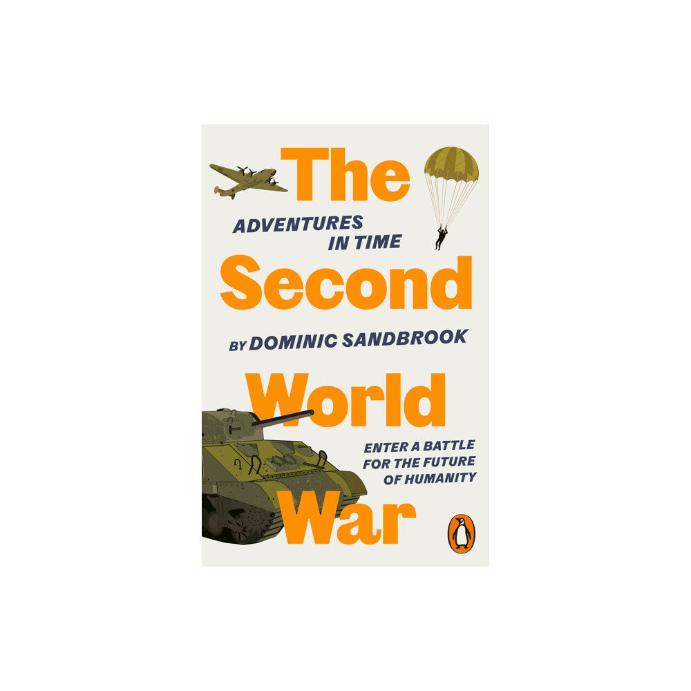 Penguin books ltd Adventures in Time: The Second World War (häftad, eng)