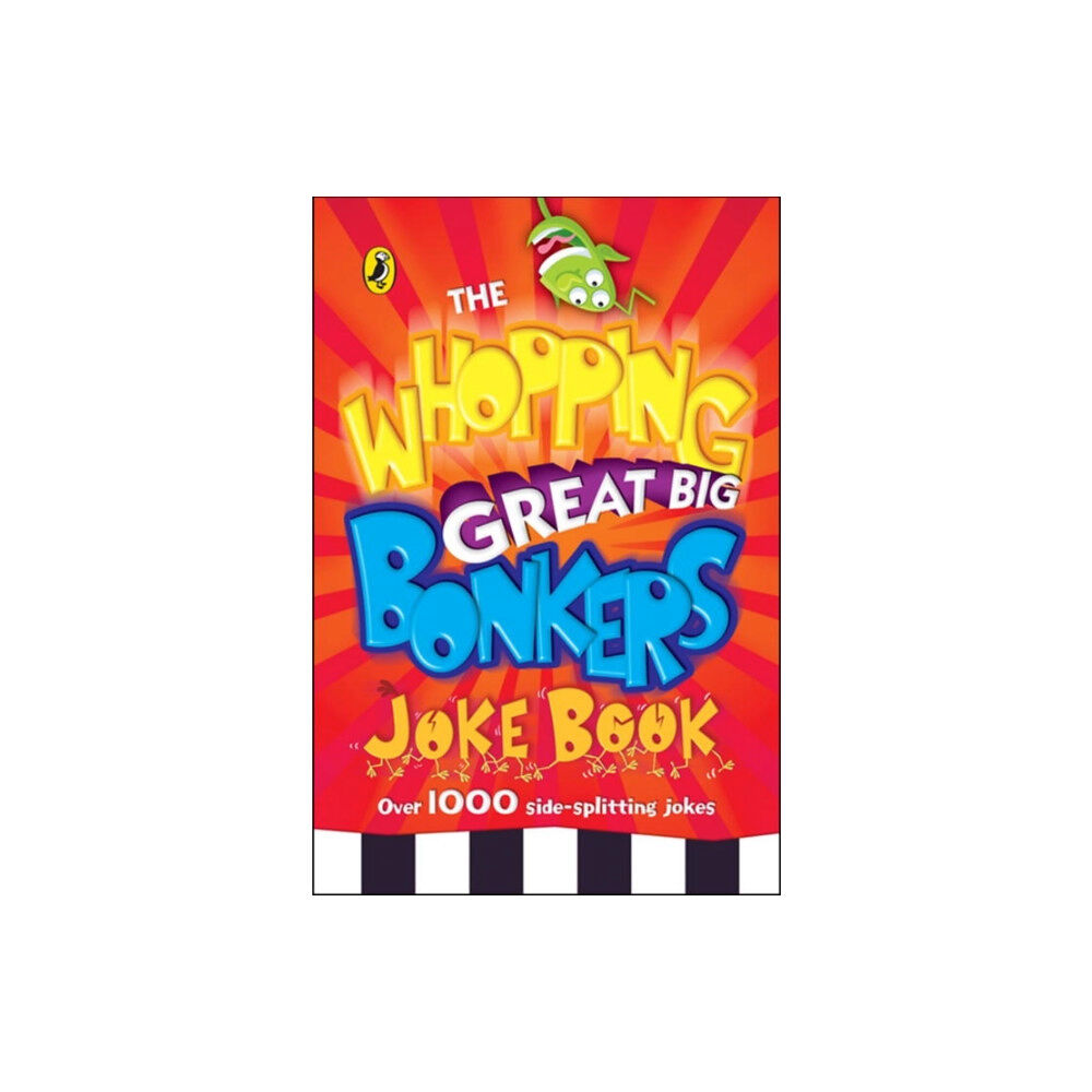 Penguin Random House Children's UK The Whopping Great Big Bonkers Joke Book (häftad, eng)