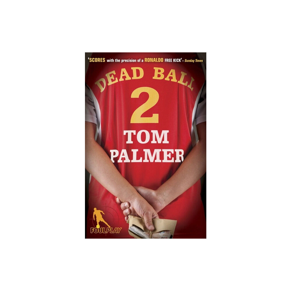 Penguin Random House Children's UK Foul Play: Dead Ball (häftad, eng)