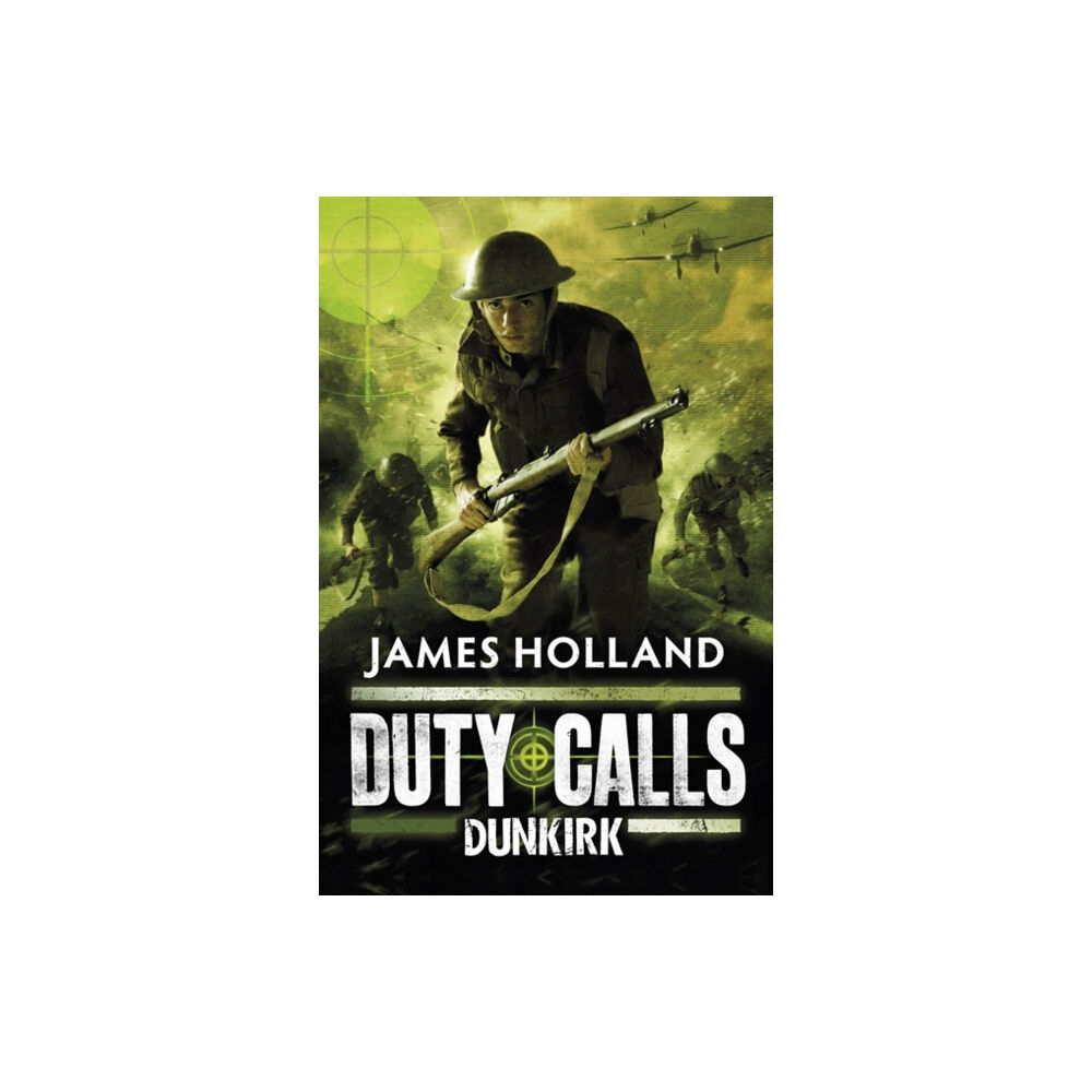 Penguin Random House Children's UK Duty Calls: Dunkirk (häftad, eng)
