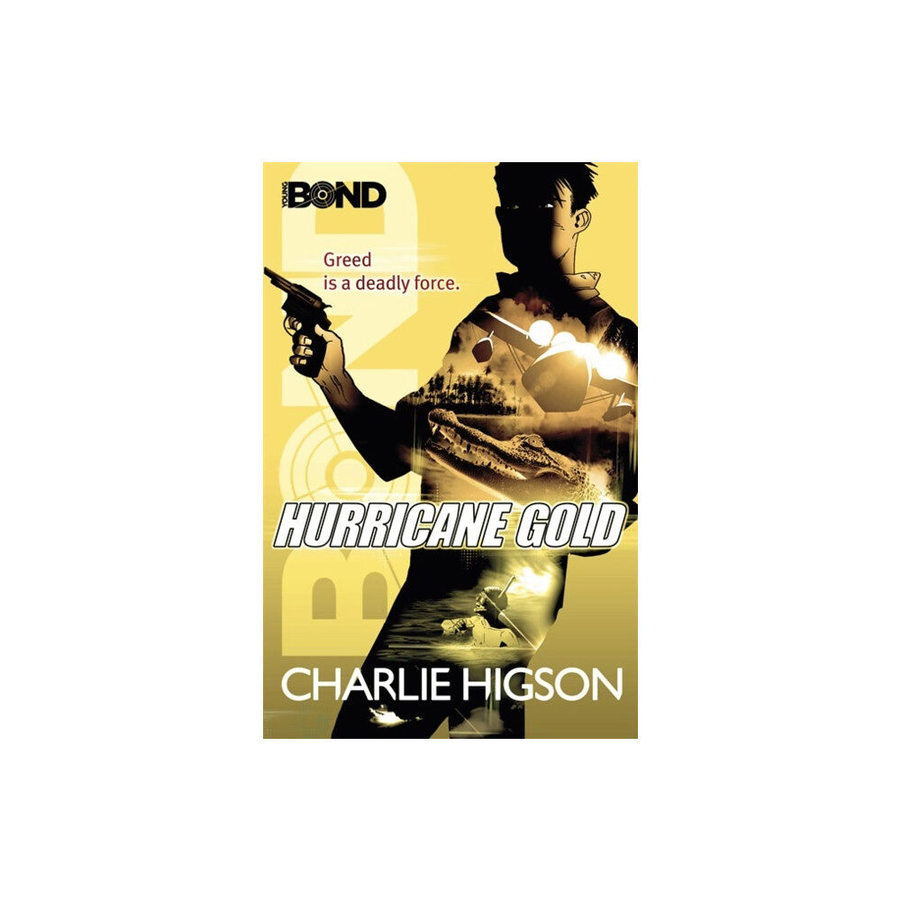 Penguin Random House Children's UK Young Bond: Hurricane Gold (häftad, eng)