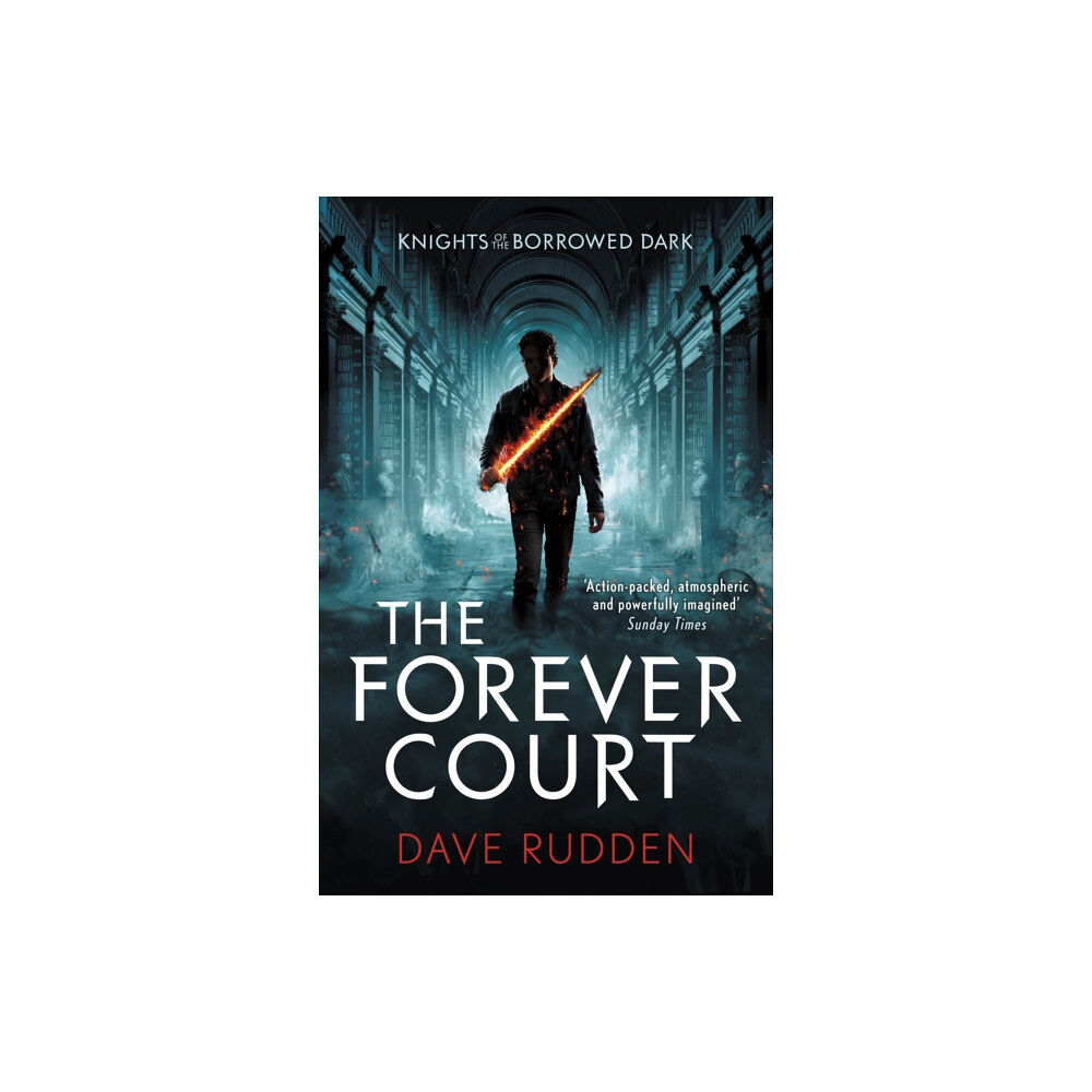 Penguin Random House Children's UK The Forever Court (Knights of the Borrowed Dark Book 2) (häftad, eng)