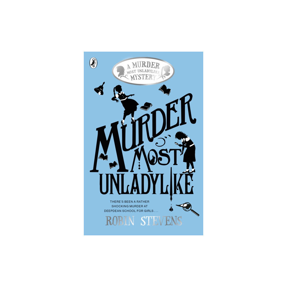 Penguin Random House Children's UK Murder Most Unladylike (häftad, eng)