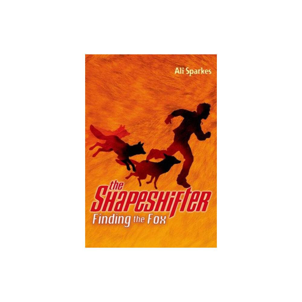 Oxford University Press The Shapeshifter: Finding the Fox (häftad, eng)