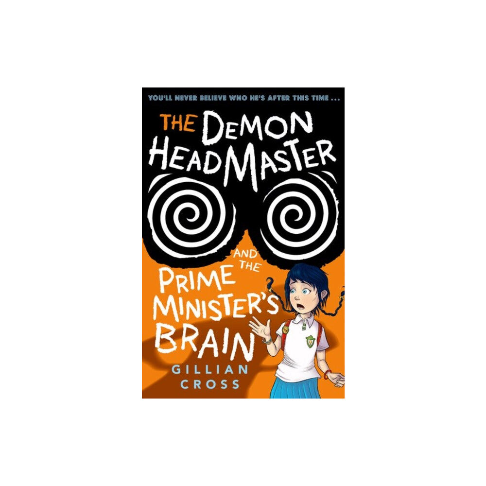 Oxford University Press The Demon Headmaster and the Prime Minister's Brain (häftad, eng)