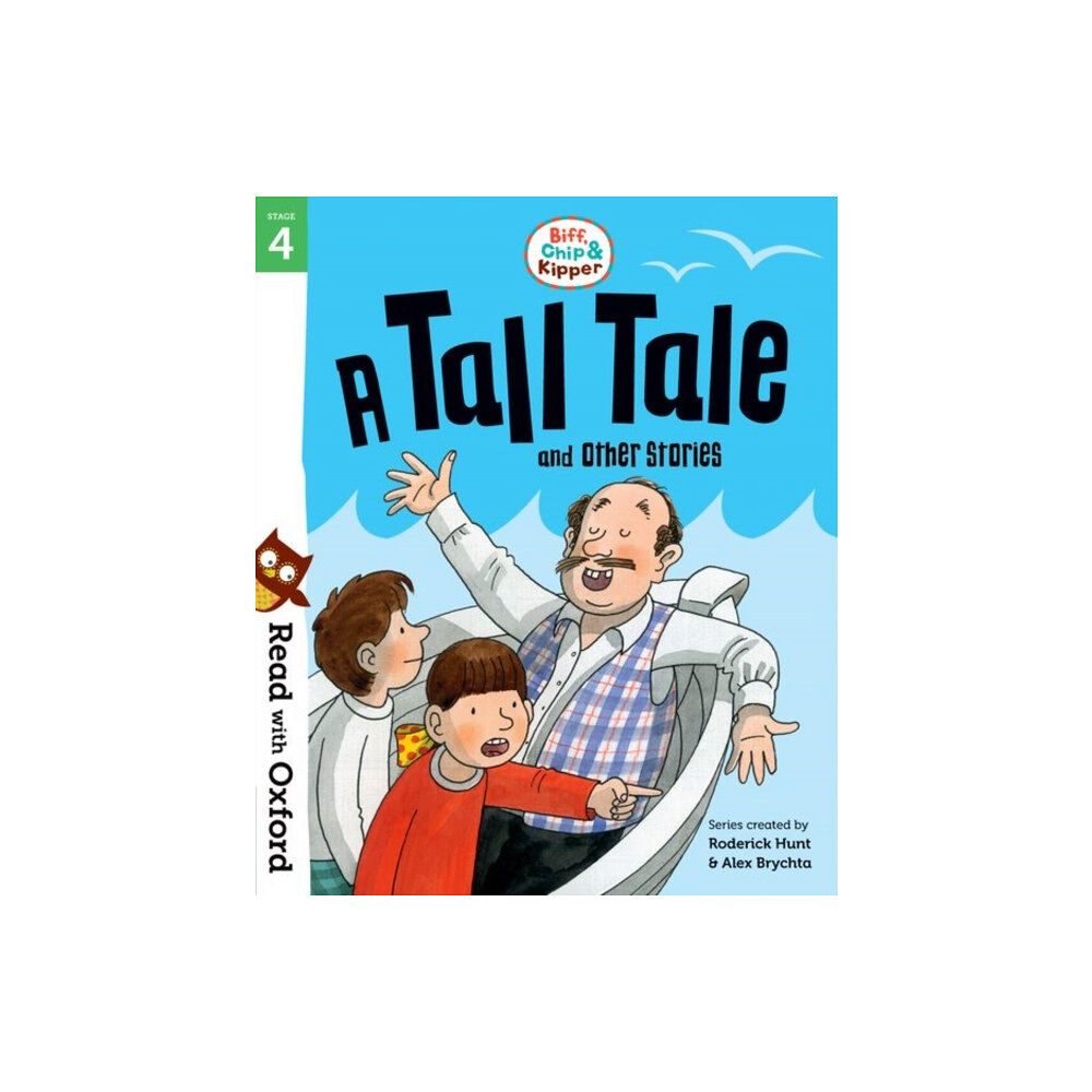 Oxford University Press Read with Oxford: Stage 4: Biff, Chip and Kipper: A Tall Tale and Other Stories (häftad, eng)