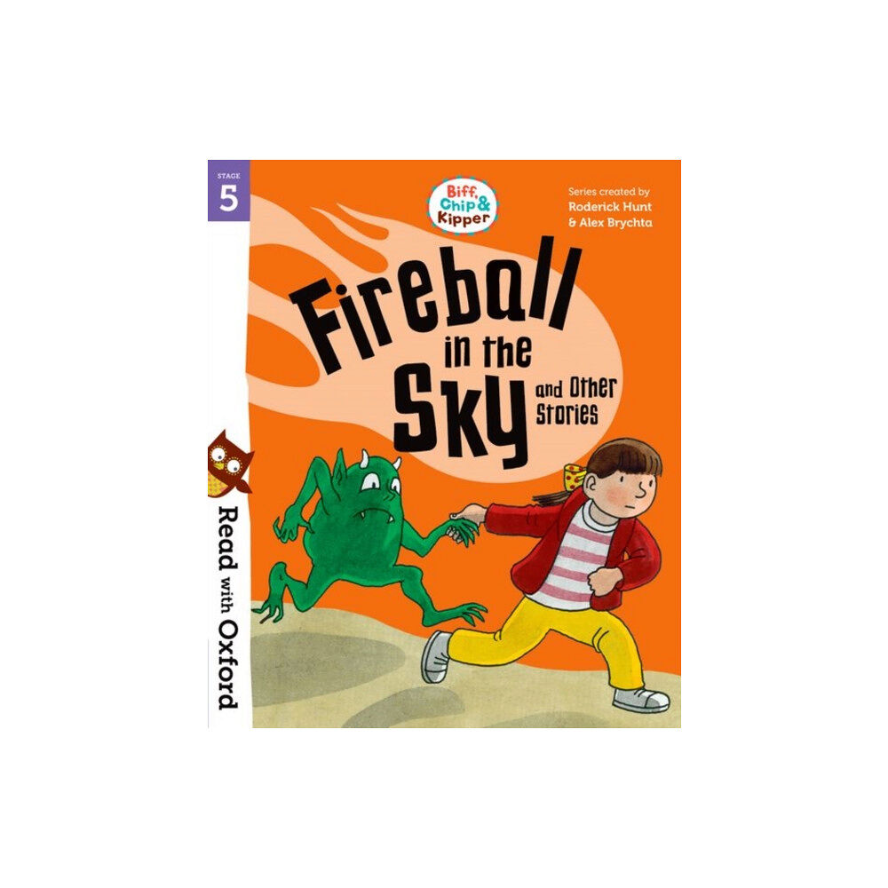 Oxford University Press Read with Oxford: Stage 5: Biff, Chip and Kipper: Fireball in the Sky and Other Stories (häftad, eng)
