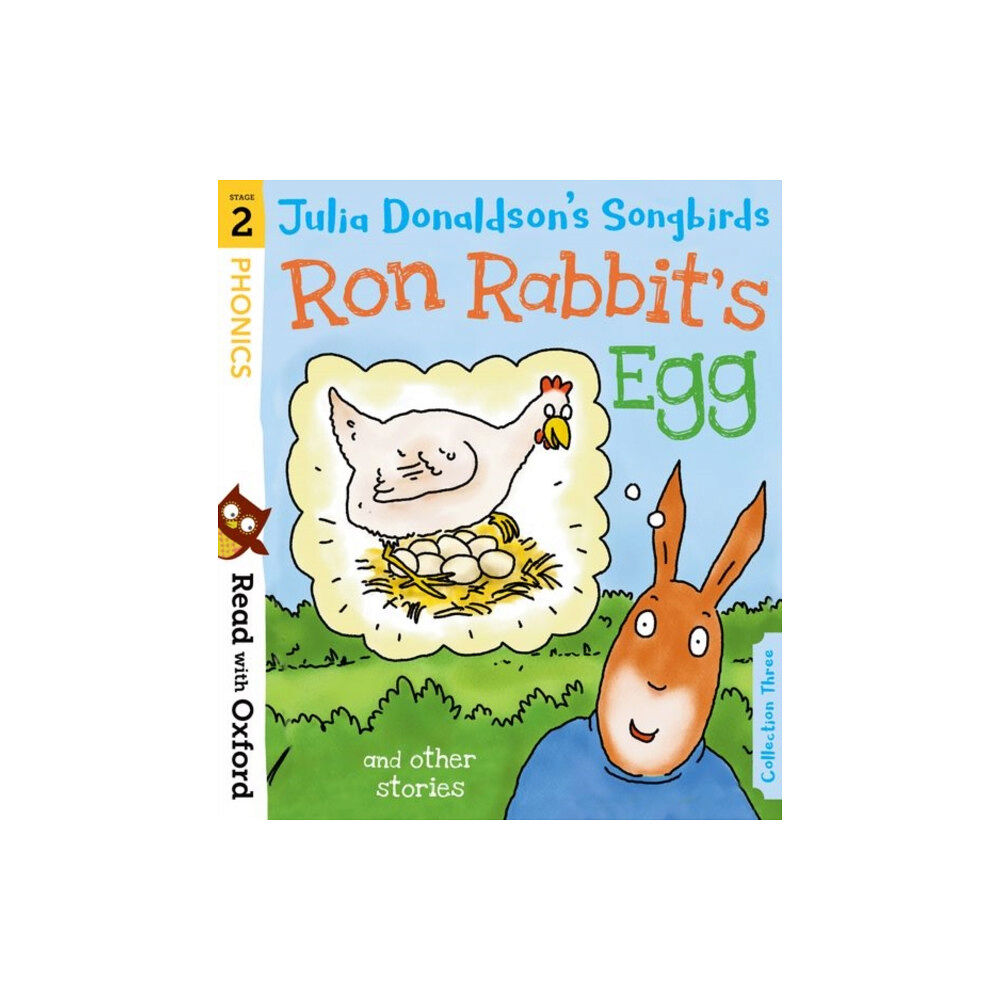 Oxford University Press Read with Oxford: Stage 2: Julia Donaldson's Songbirds: Ron Rabbit's Egg and Other Stories (häftad, eng)