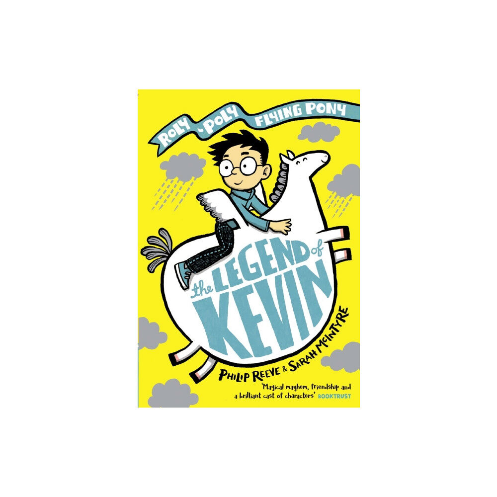 Oxford University Press The Legend of Kevin: A Roly-Poly Flying Pony Adventure (häftad, eng)