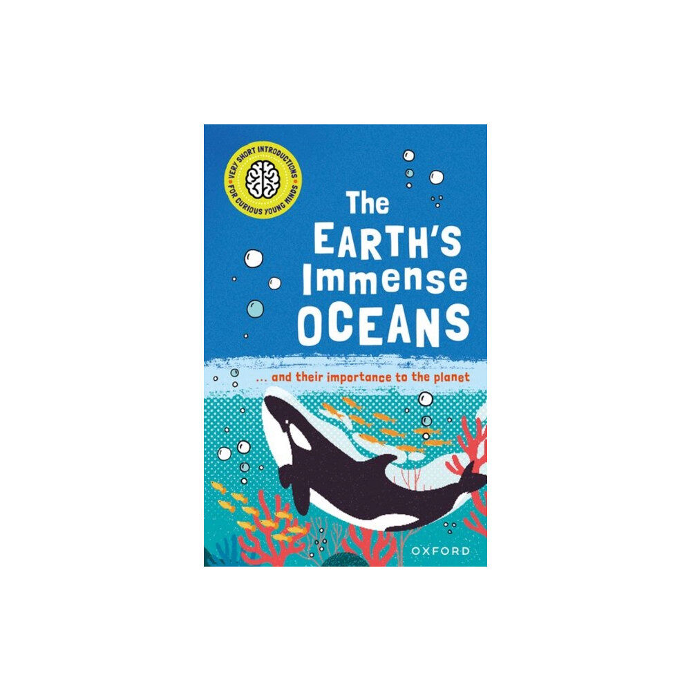 Oxford University Press Very Short Introductions for Curious Young Minds: The Earth's Immense Oceans (häftad, eng)