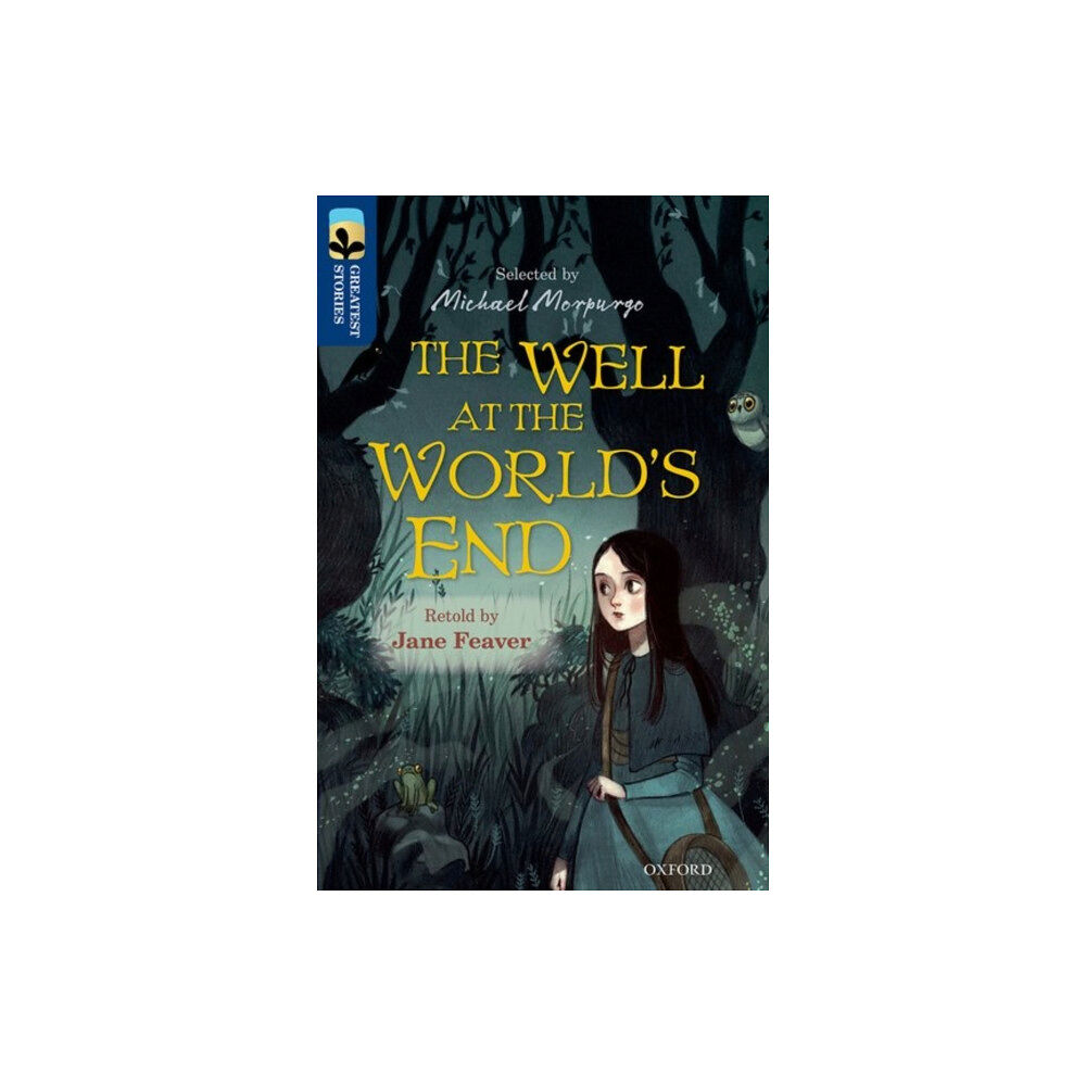 Oxford University Press Oxford Reading Tree TreeTops Greatest Stories: Oxford Level 14: The Well at the World's End (häftad, eng)