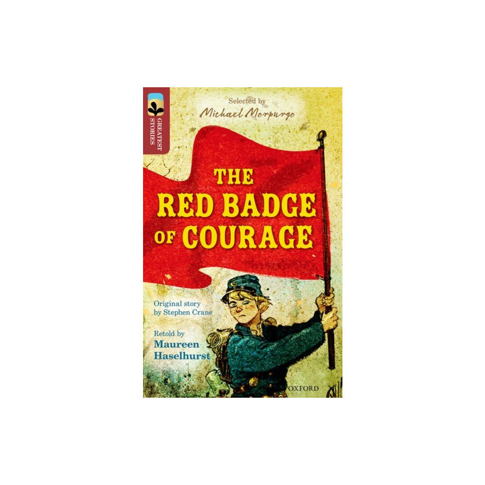 Oxford University Press Oxford Reading Tree TreeTops Greatest Stories: Oxford Level 15: The Red Badge of Courage (häftad, eng)