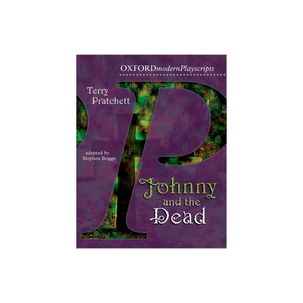 Oxford University Press Oxford Playscripts: Johnny & the Dead (häftad, eng)