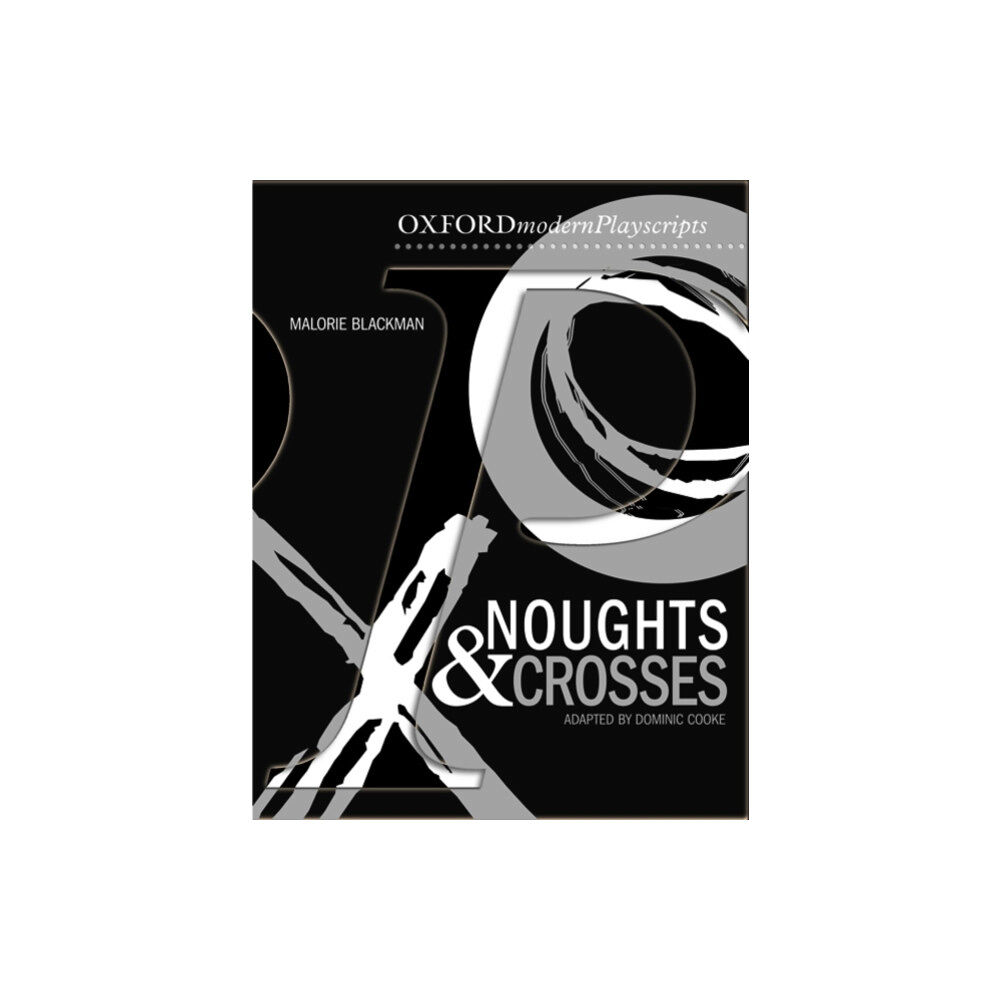 Oxford University Press Oxford Playscripts: Noughts and Crosses (häftad, eng)