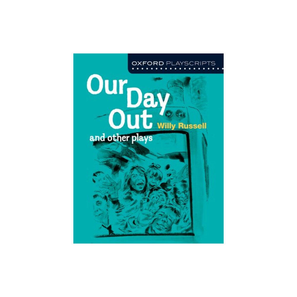 Oxford University Press Oxford Playscripts: Our Day Out and other plays (häftad, eng)